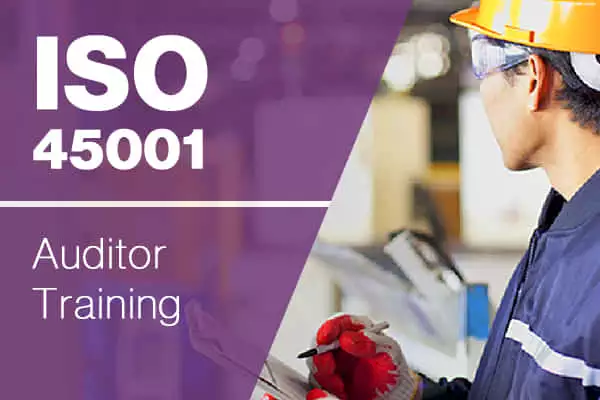 ISO 45001:2018 Auditor Training